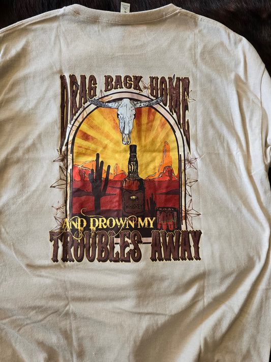 "Drown My Troubles" Tan Tee